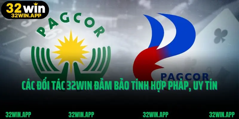 Các đối tác 32win đảm bảo tính hợp pháp, uy tín