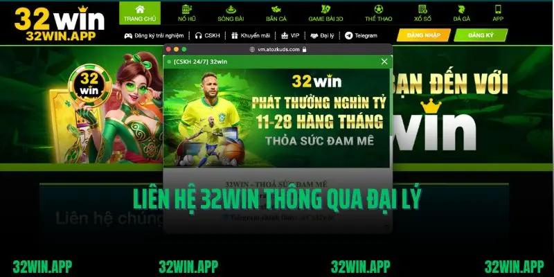 Liên hệ 32win thông qua đại lý
