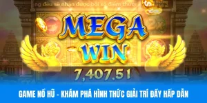 Game Nổ hũ